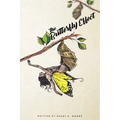 The Butterfly Effect: Metamorphosis