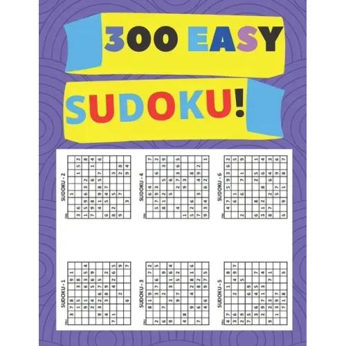 300 Easy Sudoko: Sudoku for beginner Best sudoku for newbie!