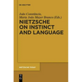 Nietzsche on Instinct and Language
