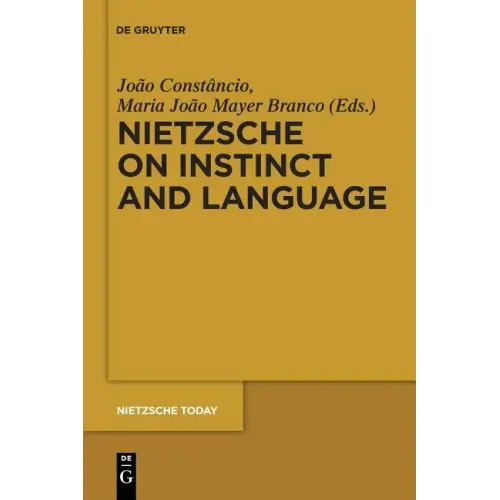 Nietzsche on Instinct and Language