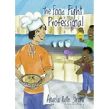 The Food Fight Professional