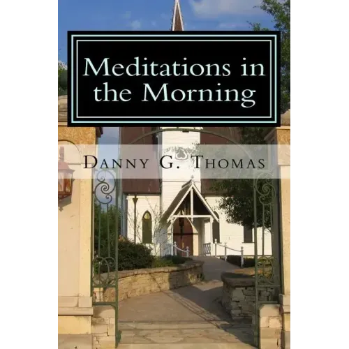 Meditations in the Morning