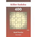 Killer Sudoku - 400 Hard Puzzles vol.11