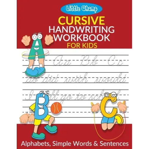 Cursive handwriting Workbook For Kids.: Cursive Handwriting Workbook For Beginners . Cursive Letter Tracing and Practicing Workbook .