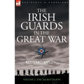The Irish Guards in the Great War - volume 2 - The Second Battalion