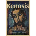 Kenosis: The Self-Emptying of Christ in Scripture and Theology