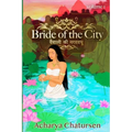 Bride of the City Volume 1