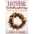 Faithful Celebrations: Making Time for God in Autumn
