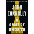 A Game of Ghosts: A Thriller