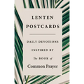 Lenten Postcards: Daily Devotions Inspired by the Book of Common Prayer