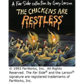 The Chickens Are Restless