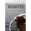 Remote: A Story of St Helena