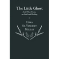 The Little Ghost - And Other Poems on Grief and Healing