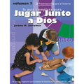 Jugar Junto a Dios Volumen 3