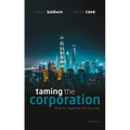 Taming the Corporation C