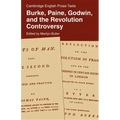 Burke, Paine, Godwin and the Revolution Controversy