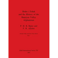 Shahr-i Zohak and the History of the Bamiyan Valley, Afghanistan