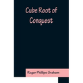 Cube Root of Conquest
