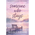 Someone Who Stays