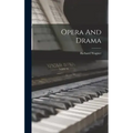 Opera And Drama