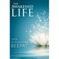 The Awakened Life
