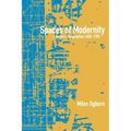 Spaces of Modernity: London's Geographies 1680-1780