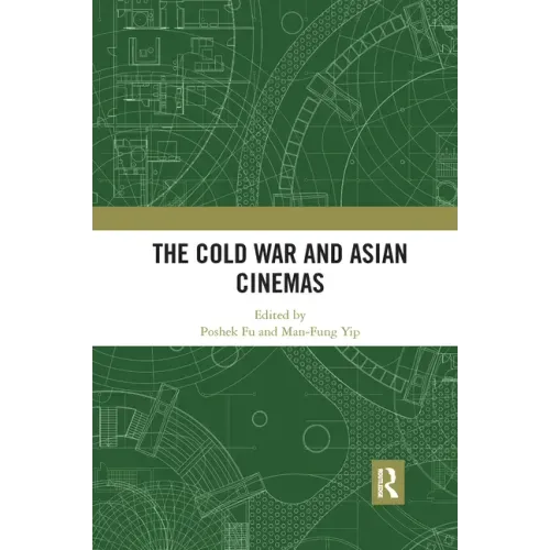 The Cold War and Asian Cinemas
