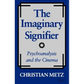 The Imaginary Signifier: Psychoanalysis and the Cinema