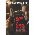 Diary of a Serial Killer 2 - Reece's Revenge