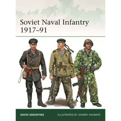 Soviet Naval Infantry 1917-91