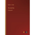The Cash Boy: in large print