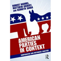 American Parties in Context: Comparative and Historical Analysis