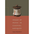 Images of Myths in Classical Antiquity