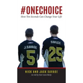 #Onechoice: How Ten Seconds Can Change Your Life