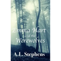 Emma Hart and the Werewolves