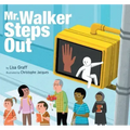 Mr. Walker Steps Out