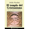El templo del Cristianismo: Para una retórica de la historia