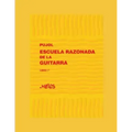 Escuela Razonada de la Guitarra: libro primero - edición bilingüe
