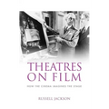 Theatres on Film: How the Cinema Imagines the Stage