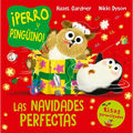 Perro Y Pinguino. Las Navidades Perfectas