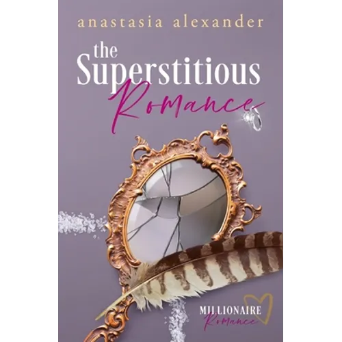 The Superstitious Romance: Millionaire Romance Series Prequel