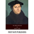 The Large Catechism
