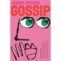 Gossip: The Untrivial Pursuit
