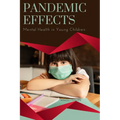 Pandemic Effects - Mental Health in Young Children