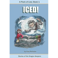 A Pack of Lies: Iced: Stories of the Dragon Keepers