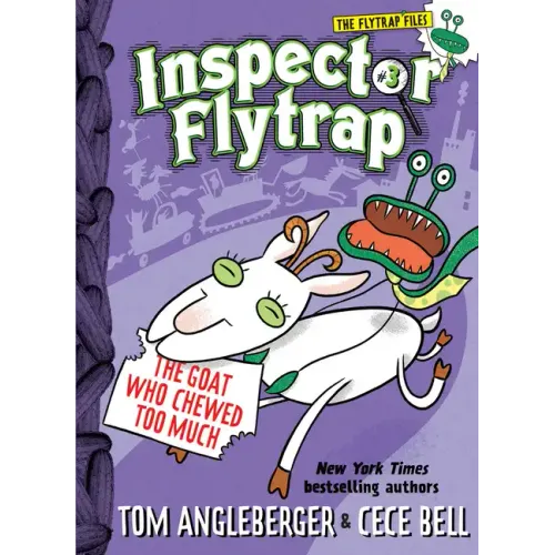Inspector Flytrap in the Goat Who Chewed Too Much (Inspector Flytrap #3)