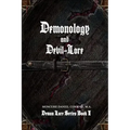 Demonology and Devil-Lore
