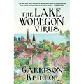 The Lake Wobegon Virus
