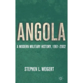 Angola: A Modern Military History, 1961-2002