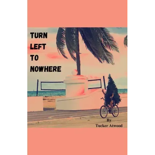 Turn Left to Nowhere